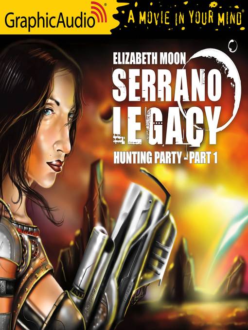 Title details for Hunting Party, Part 1 of 2 by Elizabeth Moon - Wait list